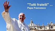 Enciclica di papa Francesco: "Fratelli tutti"