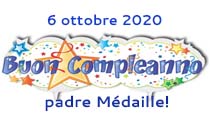 6 ottobre 2020: Buon Compleanno padre Médaille!