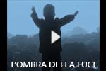L'ombra della luce