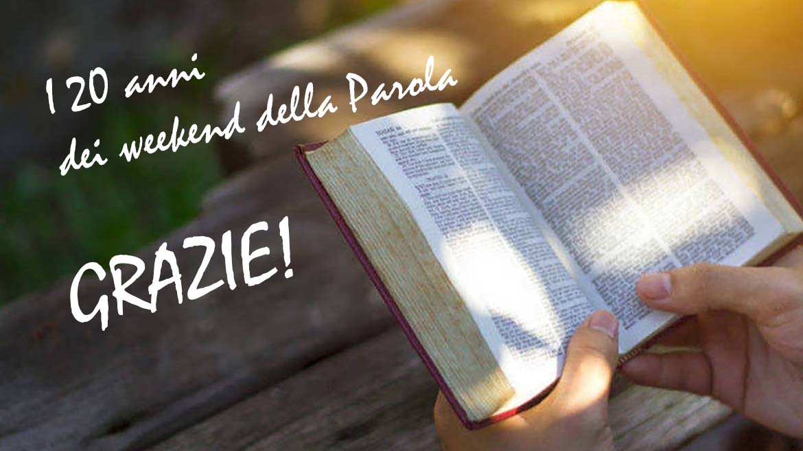 Grazie per i 20 anni dei weekend della Parola