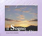 Parole dal Silenzio: IL SOGNO DI DIO