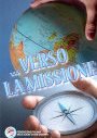 ...Verso la Missione