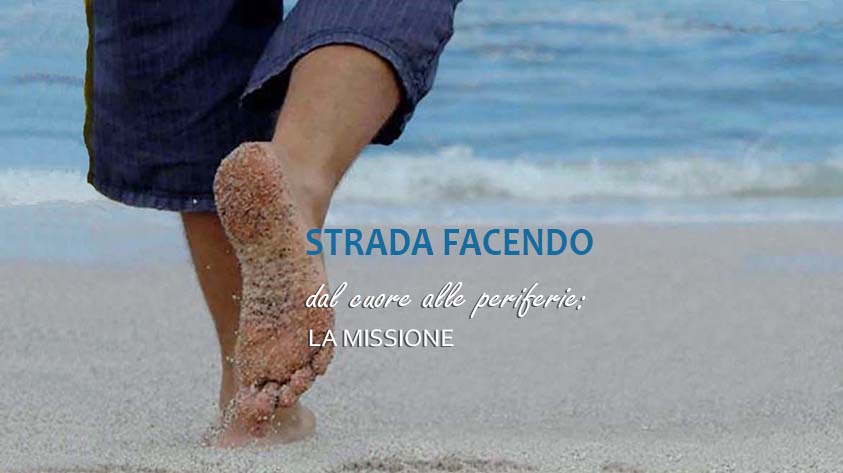 Alle periferie: la Missione
