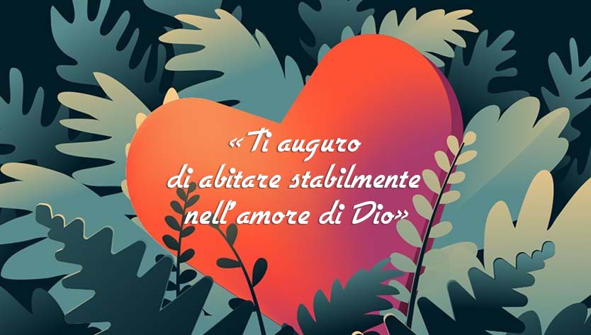 Abitare stabilmente nell'amore di Dio